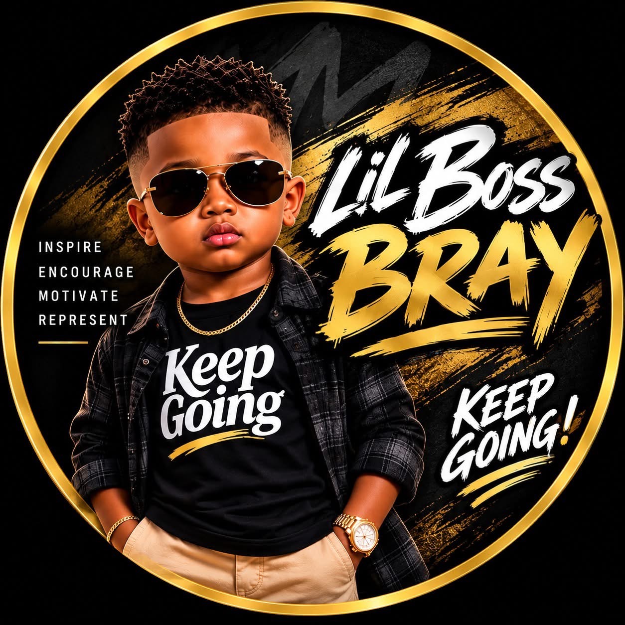 Lil Boss Bray brand art with Keep Going message